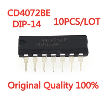 10 бр./ЛОТ Оригиналното качество на 100% CD4072BE CD4072 DIP-14 Логически чип ИЛИ клапан с 4 входа Нови В наличност