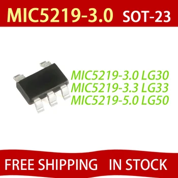 10шт MIC5219-3.0 LG30 MIC5219-3.3 LG33 MIC5219-5.0 LG50 MIC5219-3.0BM5 MIC5219-3.3BM5 MIC5219-5.0BM5 MIC5219-3.3 Y БЕЗПЛАТНА доставка