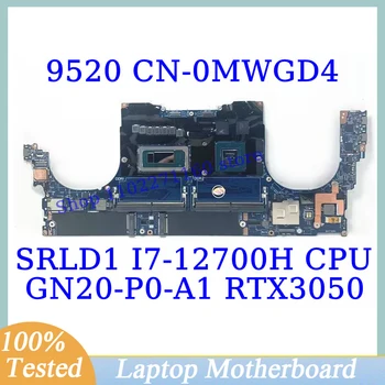 CN-0MWGD4 0MWGD4 MWGD4 За Dell 9520 С процесор SRLD1 I7-12700H GN20-P0-A1 RTX3050 дънна Платка на лаптоп 100% Напълно Тествана, Работи добре