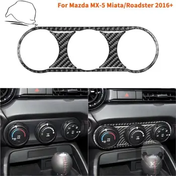 За Mazda MX-5 Miata Roadster Бутоните на Климатика От Въглеродни Влакна Рамка Довършителни Стикер 2016 + MX5 ND AC Аксесоари За Интериора на Колата