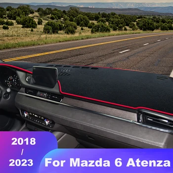 Капак табло на Автомобила, Слънчеви Очила, Защитни Подплата, Анти-UV Калъф, Килими За Atenza Mazda 6 GL 2018 2019 2020 2021 2022 2023
