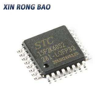 Нов и оригинален STC15F2K60S2-28I-LQFP32 LQFP32G едно-чип микрокомпютър STC15F2K60S2